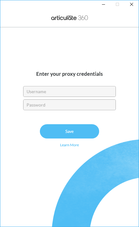 Articulate 360 Proxy Credentials Omniplex Service Desk